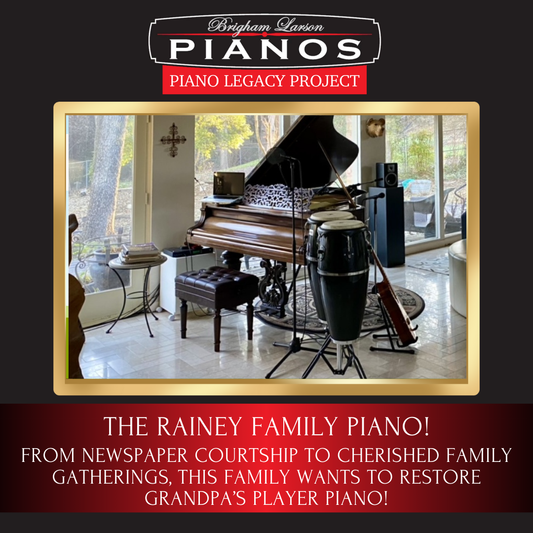 The Rainey Family Piano!