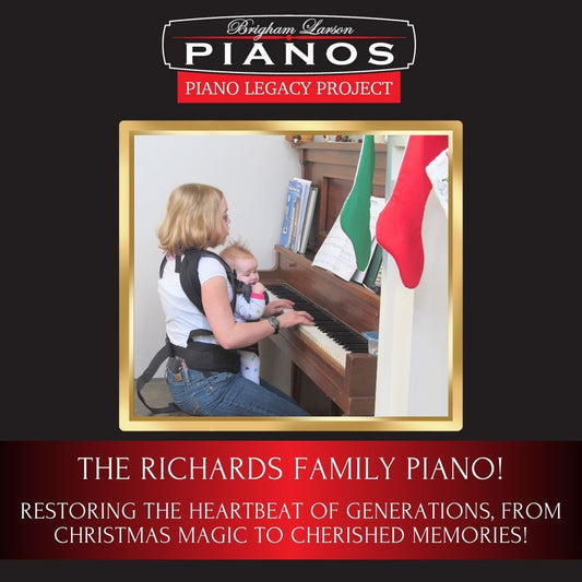 The Richards Family Piano!