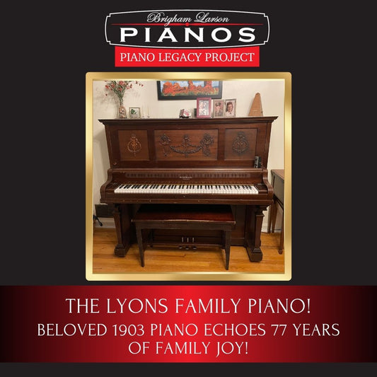 The Lyons Family Piano!