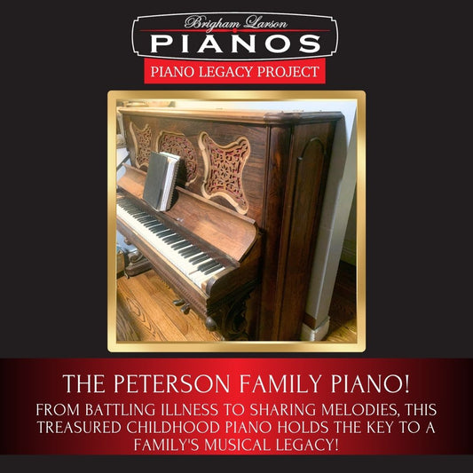 The Peterson Family Piano!