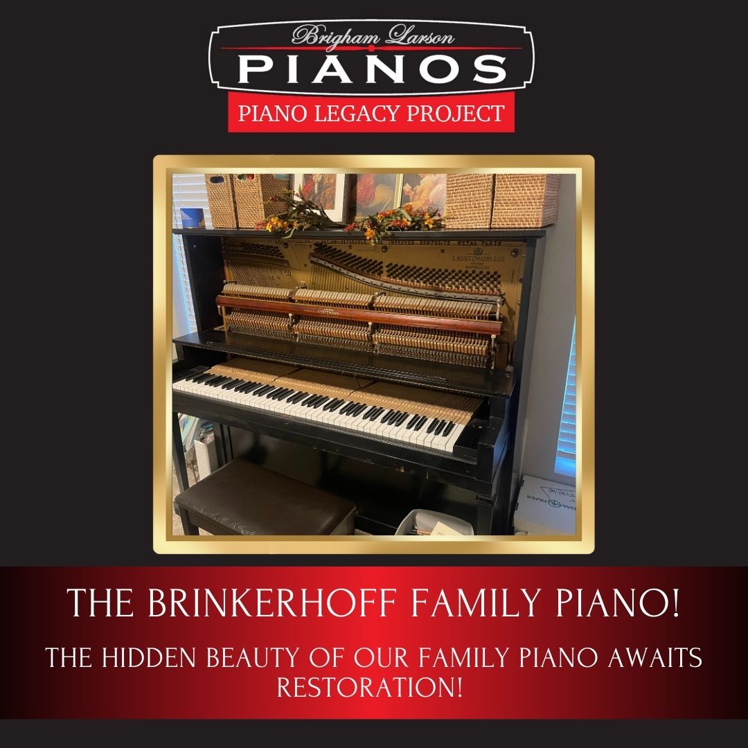 The Brinkerhoff Family Piano!