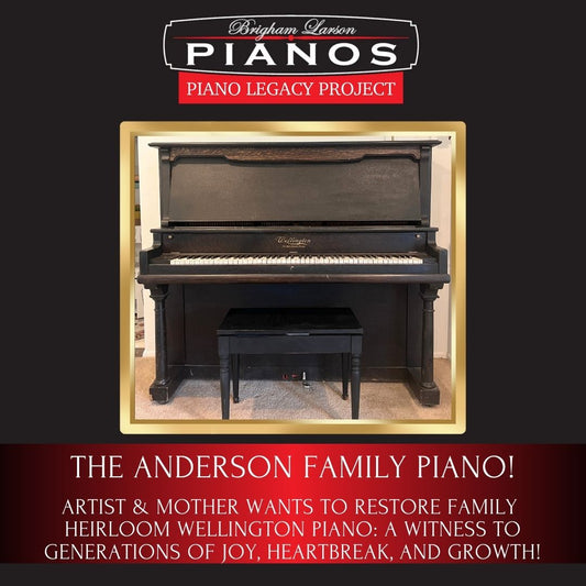 The Anderson Family Piano!