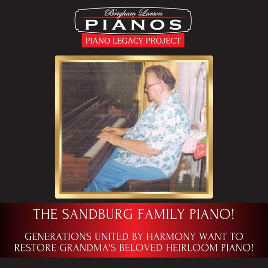 The Sandburg Family Piano!