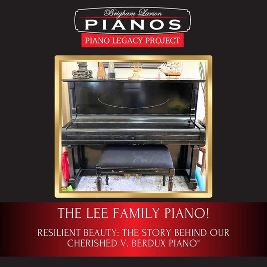 The Lee Family Piano!